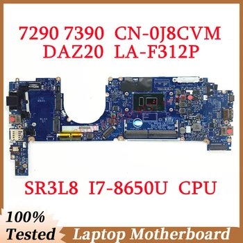 Dell 7290 7390 için CN-0J8CVM 0J8CVM J8CVM İle SR3L8 I7-8650U CPU DAZ20 LA-F312P Laptop Anakart 100 % Tam Test İyi Çalışıyor