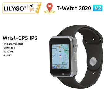 LILYGO ® TTGO T-WATCH 2020 V2 GPS IPS açık kaynak ESP32 WİFİ Bluetooth kapasitif dokunmatik ekran programlanabilir saat titreşim motoru